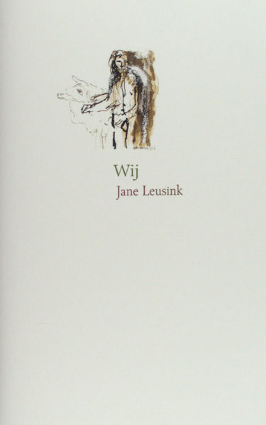 Leusink, Jane. Wij.