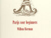 Bierman, Willem. Parijs voor beginners.