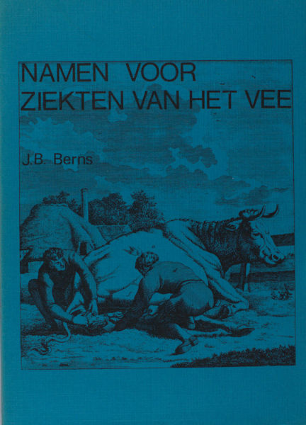 Berns. J.B. Namen en ziekten van het vee.