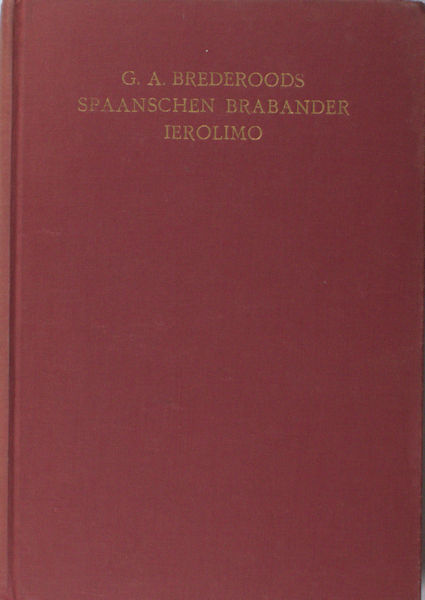 Bredero, G.A. Spaanschen Brabander Ierolimo.