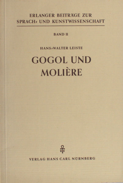 Leiste, Hans-Walter. Gogol und Molière.