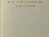 Baehr, Rudolf (ed.). Der provenzalische Minnesang.