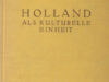 Mengelberg, Rudolf. Holland als kulturelle Einheit.