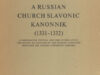 Baar, A.H. van den. A Russian church Slavonic kannonik (1332 - 1332).