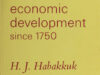 Habakkuk, H,J,. Population, growth and economic development since 1750.