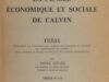 Biéler, André. La pensée économique et sociale de Calvin.