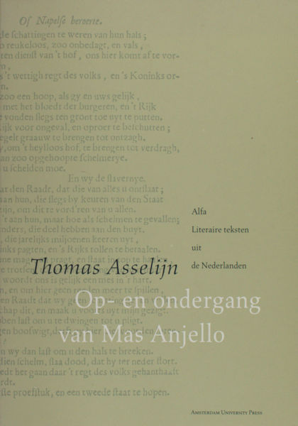 Asselijn, Thomas. Op- en ondergang van Mas Anjello.