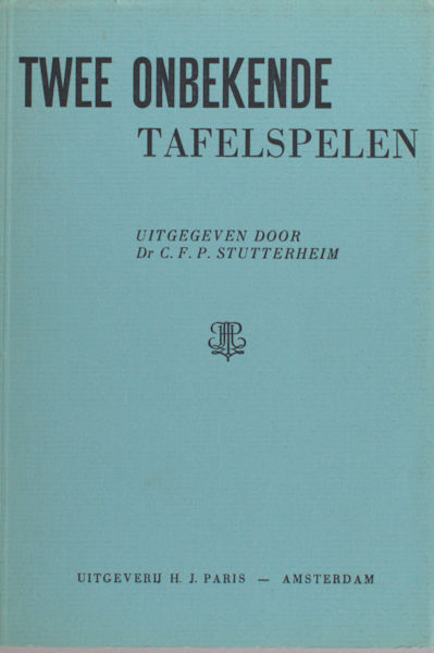 Stutterheim, C.F.P. (ed.). Twee onbekende tafelspelen.