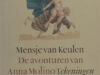 Keulen, Mensje van. De avonturen van Anna Molino.