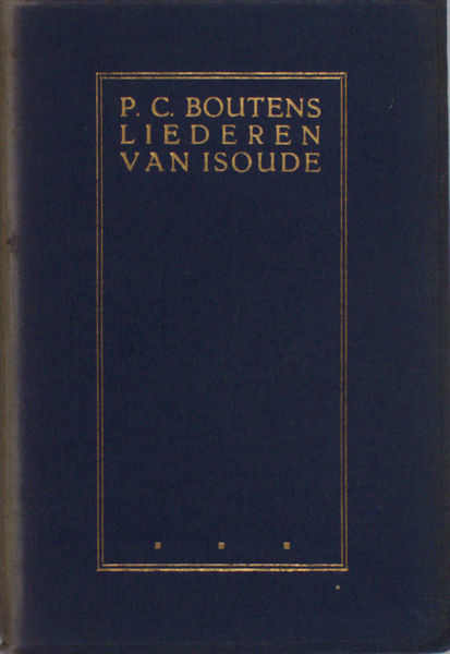 Boutens, P.C. Liederen van isoude.