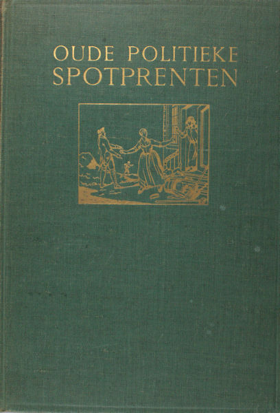 Kuyk, J. van. Oude politieke spotprenten.