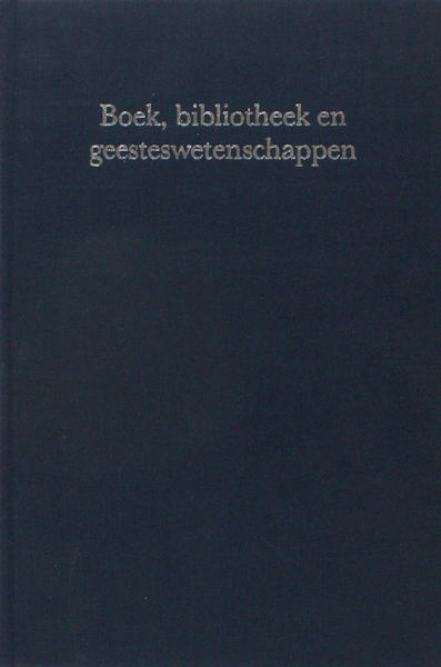 Koops, W.R.H. e.a. (red.). Boek, bibliotheek en geesteswetenschappen.