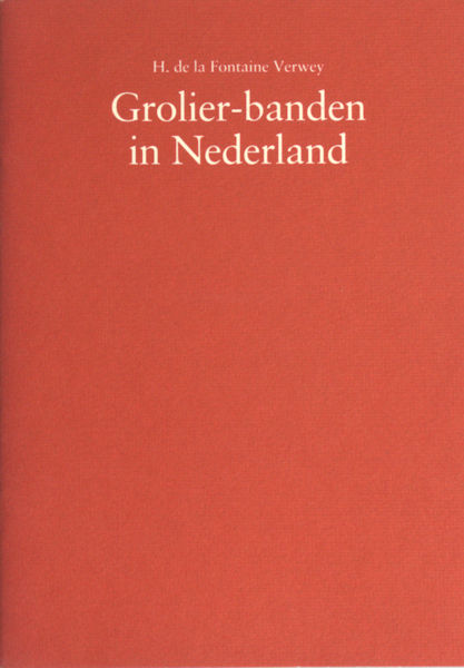 La Fontaine Verwey, H. de. Grolier-banden in Nederland.