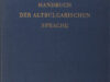 Leskien, A. Handbuch der altbugarischen (altkichenslavischen) Sprache.