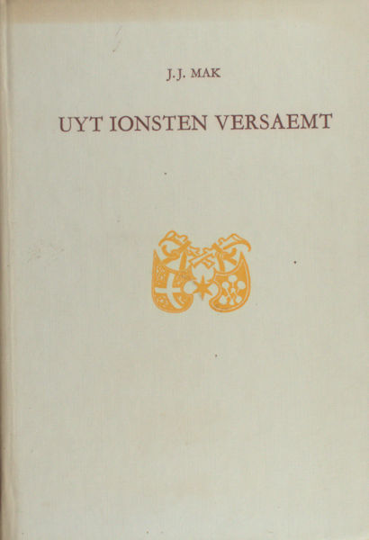 Mak, J.J. Uyt ionsten versaemt.