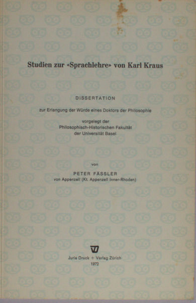 Fässler, Peter. Studien zur Sprachlehre von Karl Kraus.