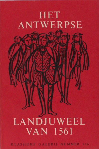 Kruyskamp, C. (ed.). Het Antwerpse Landjuweel van 1561.