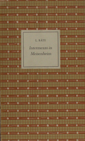 Bäte, L. Intermezzo in Meisenheim.