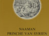 Hummelen, W.M.H. &C. Schmidt (eds.). Naaman Prinche van Syrien.