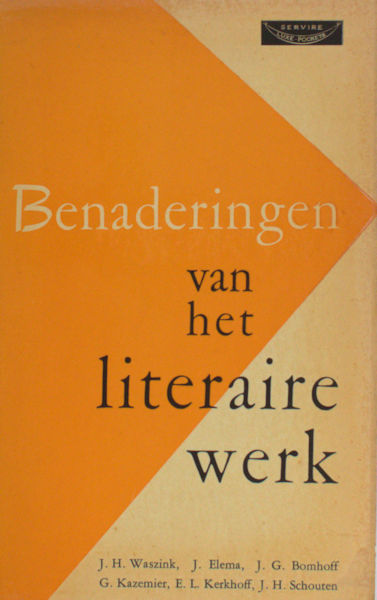 Waszink, J.J. e.a. Benaderingen van het literaire werk.