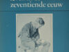 Grootes, E.K. Het literaire leven in de zeventiende eeuw.