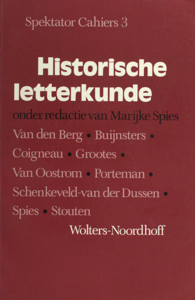 Spies, Marijke (red.). Historische letterkunde.
