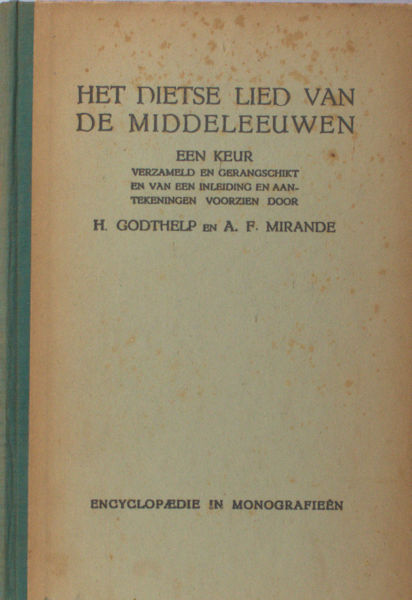 Godthelp, H. & A.F. Mirande (ed.). Het Dietse lied van de Middeleeuwen.