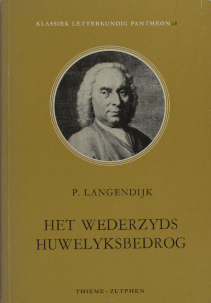 Langendijk, P. Het wederzyds huwelyksbedrog.