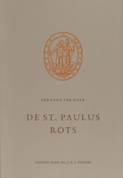 Haar, Bernard ter. De St. Paulus rots.