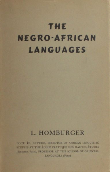 Homburger, L. The negro-African languages.