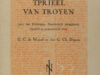 Waard, G.C. de & G.Ch. Dupuis (eds.) - Segher Diengotgaf. Tprieel van Troyen.