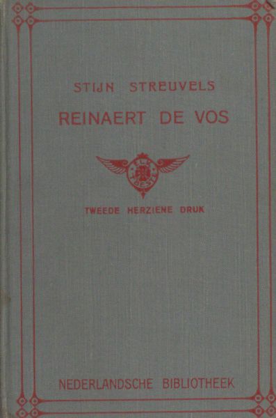 Streuvels, Stijn. Reinaert de Vos.
