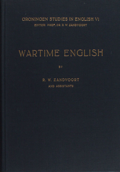 Zandvoort, R.W. van. Wartime English.