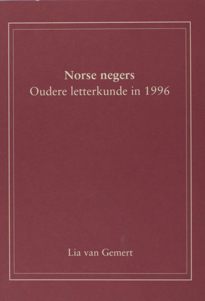 Gemert, Lia van. Norse negers.