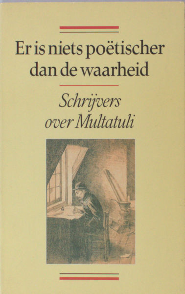 Alberts, A. e.a. Er is niets poëtischer dan de waarheid.