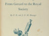 Hoeniger, F.D. & J.F.M. The growth of natural history in Stuart England from Gerard to the Royal Society.