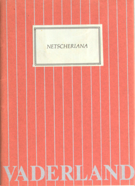 Maas, Top (ed.). Netscheriana.