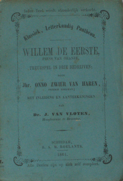Haren, Onno Zwier van. Willem de Eerste, Prins van Oranje.
