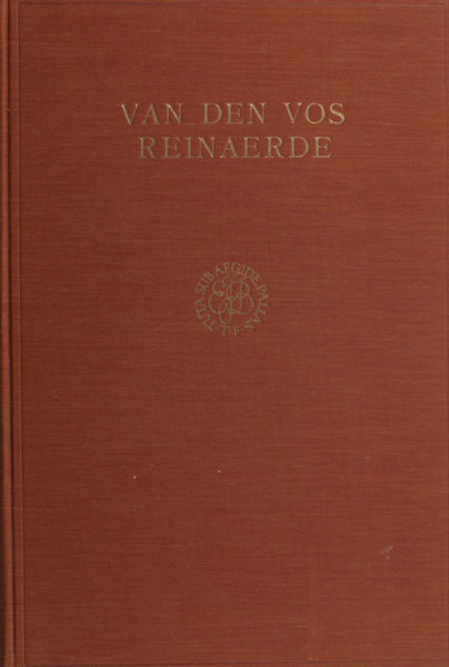 Muller, J.W. I. Van den Vos Reinaerde.Critisch uitgegeven door... II.Van den Vos Reinaerde. Exegetisch commentaar.