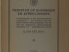 Bijll, H. van der. Register op bijdragen en afbeeldingen voorkomende in het Amsterdamsch jaarboek - Het jaarboek van het genootschap Amstelodamum I-XXX en van het maandblad Amstelodamum jaargang I-XX.