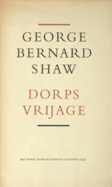 Shaw, George Bernard. Dorpsvrijage.