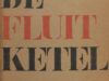 Teirlinck. Herman. De fluitketel.