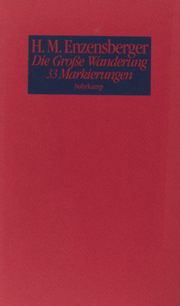 Enzensberger, H.M. Die Große Wanderung.