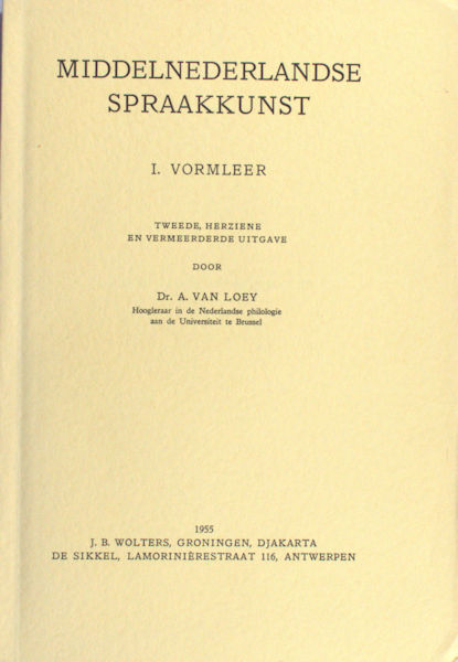 Loey, A van. Middelnederlandse Spraakkunst.