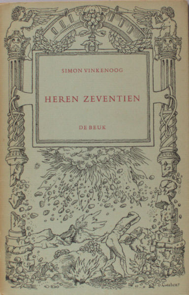 Vinkenoog, Simon. Heren zeventien. Proeve van waarneming.