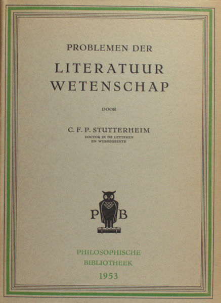 Stutterheim, C.F.P. Problemen der Literatuurwetenschap.