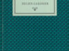 Elliot - Gardner, Helen. The Art of T.S. Elliot.