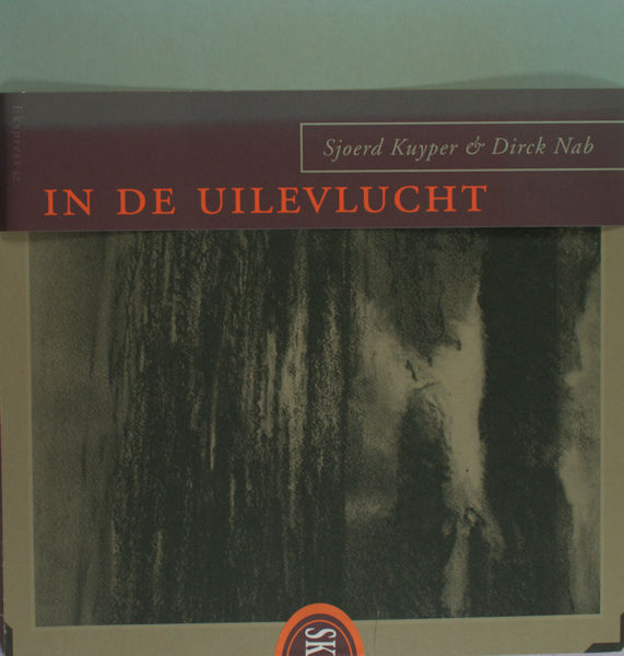 Kuyper, Sjoerd & Dirck Nab. In de uilevlucht.