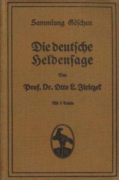 Jiriczek, Otto L. Die deutsche Heldensage.