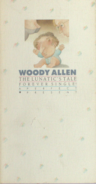 Allen, Woody. The Lunatic's Tale.